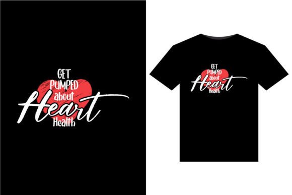 Download Get Pumped About Heart T-Shirts Design - Pumped Collection