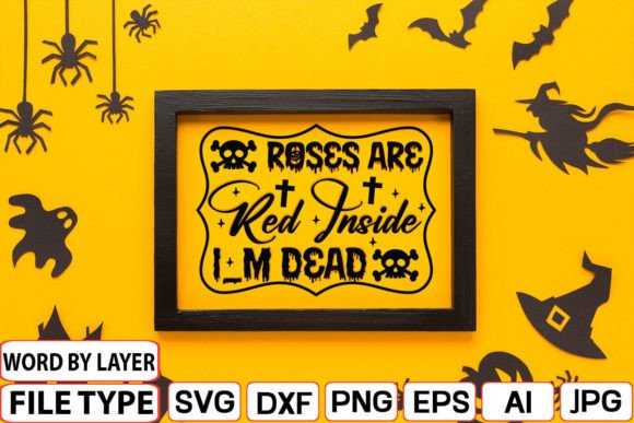 Download Roses Are Red Inside I_m Dead Svg - Dead Collection