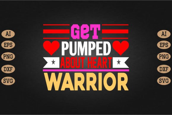 Download Get Pumped About Heart Warrior - Pumped Collection